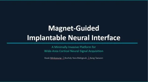 Magnet-Guided Implantable Neural Interface | Graduation Project 